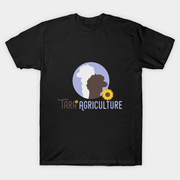 Tara Agriculture T-Shirt by Tara Agriculture